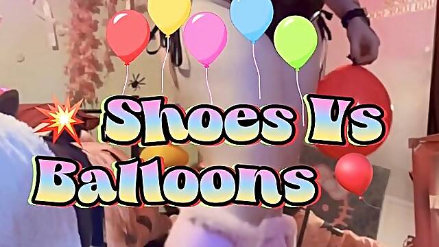Shoes vs. Balloons
